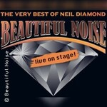 Beautiful Noise - best of Neil Diamond / Open-Air