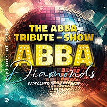 ABBA Diamonds - The ABBA Tribute Show 29.01.2027 Stadthalle Aschaffenburg