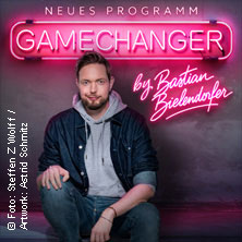 GameChanger by Bastian Bielendorfer 18.09.2026 Stadthalle Aschaffenburg