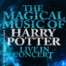 The Magical Music of Harry Potter - Live in Concert 13.03.2027 Congress Park Hanau