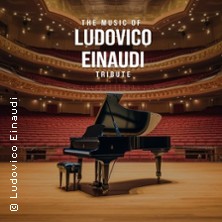 The Music of Ludovico Einaudi - Tribute-Klavierkonzert 21.12.2026 Congress Park Hanau