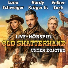 Old Shatterhand unter Kojoten mit Hardy Krüger Jr., Luna Schweiger & Volker Zack 11.02.2027 Stadthalle Aschaffenburg