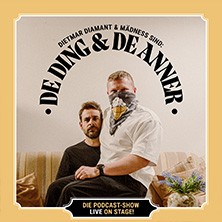DE DING & DE ANNER - Die Podcast Show – Live on Stage! 21.11.2026 Bürgerhaus Weiskirchen