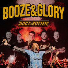 Booze & Glory - plus: Doc Rotten 21.10.2026 Colos - Saal